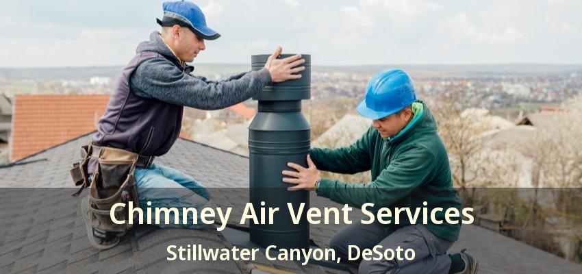 Chimney Air Vent Services Stillwater Canyon, DeSoto - TX