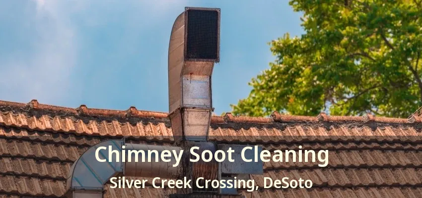 Chimney Soot Cleaning Silver Creek Crossing, DeSoto - TX