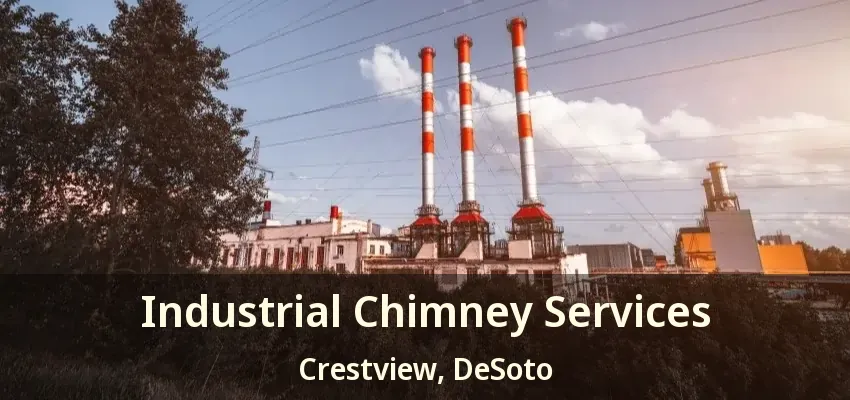 Industrial Chimney Services Crestview, DeSoto - TX