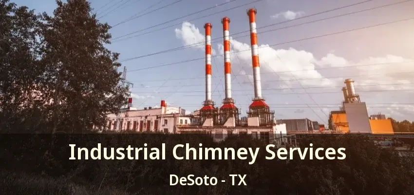 Industrial Chimney Services DeSoto - TX