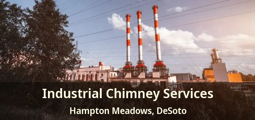 Industrial Chimney Services Hampton Meadows, DeSoto - TX