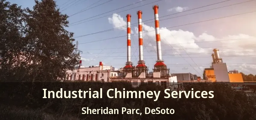Industrial Chimney Services Sheridan Parc, DeSoto - TX