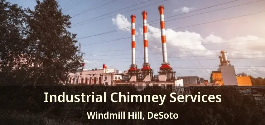Industrial Chimney Services Windmill Hill, DeSoto - TX